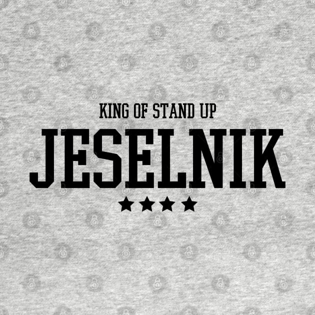 King of stand up comedy - Anthony Jeselnik Black by Aspita